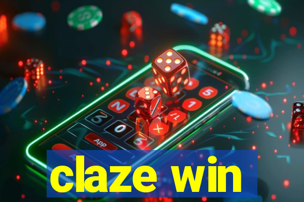 claze win